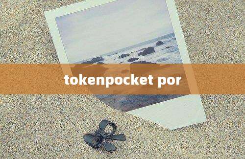 tokenpocket por