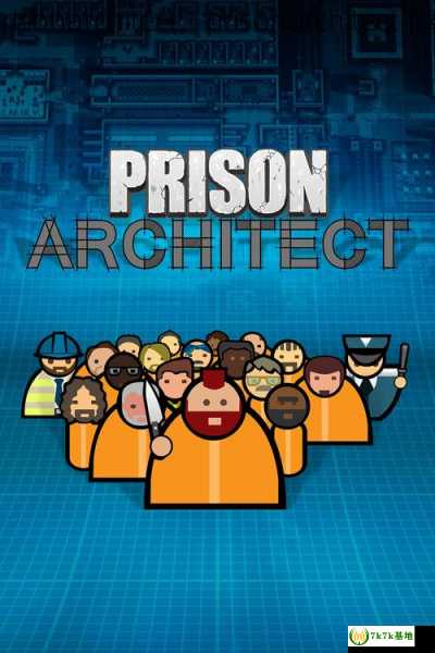 prisonarchitect，prisonarchitect下载